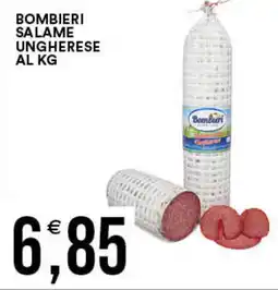 Vantaggio Cash&Carry Bombieri salame ungherese offerta