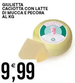 Vantaggio Cash&Carry Giulietta caciotta con latte di mucca e pecora offerta
