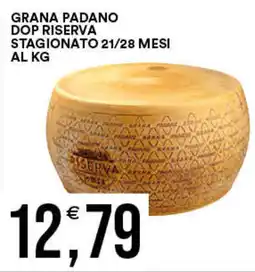 Vantaggio Cash&Carry Grana padano dop riserva stagionato 21/28 mesi offerta