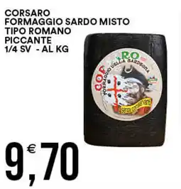 Vantaggio Cash&Carry Corsaro formaggio sardo misto tipo romano piccante offerta
