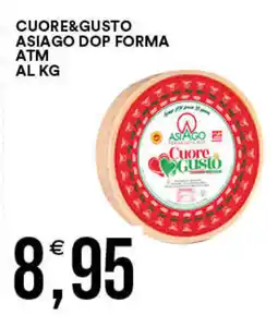 Vantaggio Cash&Carry Cuore&gusto asiago dop forma ATM offerta