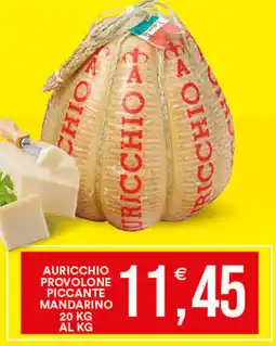 Vantaggio Cash&Carry Auricchio provolone piccante mandarino offerta