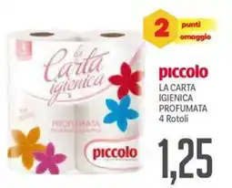 Supermercati Piccolo Piccolo la carta igienica profumata offerta