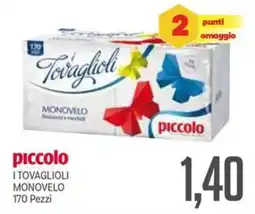 Supermercati Piccolo Piccolo i tovaglioli monovelo offerta