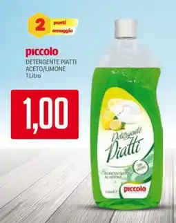 Supermercati Piccolo Piccolo detergente piatti aceto/limone offerta