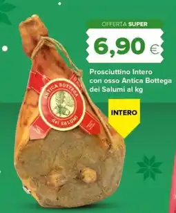 Oasi Prosciuttino Intero con osso Antica Bottega dei Salumi offerta