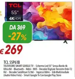 IperFamila TCL 55P61B TELEVISORE SMART GOOGLE TV offerta