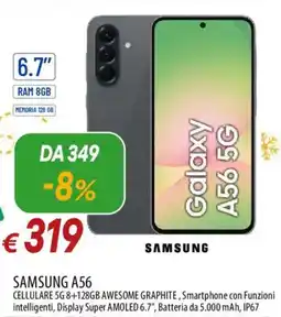 IperFamila SAMSUNG A56 CELLULARE 5G 8+128GB AWESOME GRAPHITE offerta