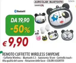 IperFamila Remoto cuffiette wireless swipeme offerta