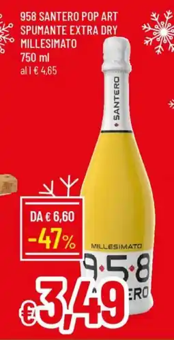 Galassia 958 santero pop art spumante extra dry millesimato offerta