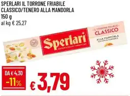 Galassia Sperlari il torrone friabile classico/tenero alla mandorla offerta