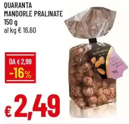 Galassia Quaranta mandorle pralinate offerta