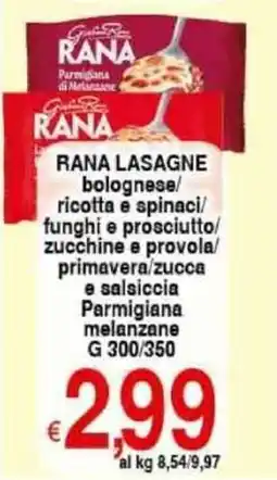 Iper Triscount RANA LASAGNE bolognese/ ricotta e spinaci funghi e prosciutto offerta