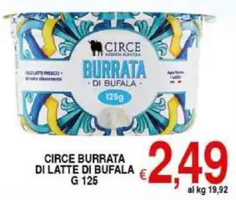 Iper Triscount Circe burrata di latte di bufala offerta