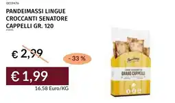 Prezzemolo e Vitale Pandeimassi lingue croccanti senatore cappelli offerta