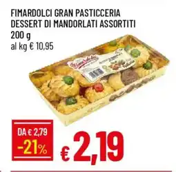 Galassia Fimardolci gran pasticceria dessert di mandorlati offerta