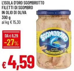 Galassia L'isola d'oro sgombrotto filetti di sgombro in olio di oliva offerta