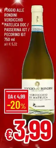 Galassia Poggio alle rondini verdicchio matelica doc/ passerina IGT/ pecorino IGT offerta