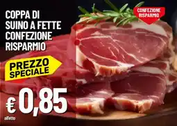 Galassia Coppa di suino a fette confezione risparmio offerta