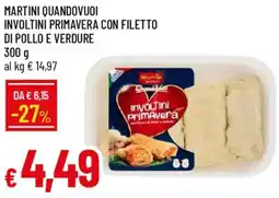 Galassia Martini quandovuoi involtini primavera offerta