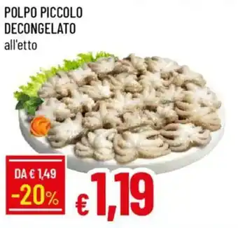 Galassia Polpo piccolo decongelato offerta