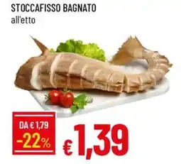 Galassia Stoccafisso bagnato offerta