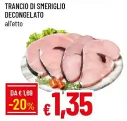 Galassia Trancio di smeriglio decongelato offerta