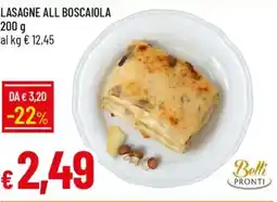 Galassia Lasagne all boscaiola Belli PRONTI offerta