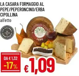 Galassia La casara formaggio al pepe/peperoncino/erba cipollina offerta