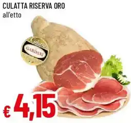 Galassia Culatta riserva oro offerta