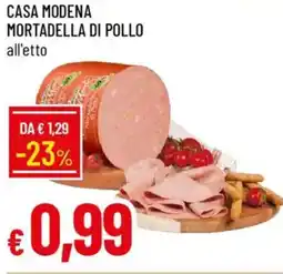 Galassia Casa modena mortadella di pollo offerta