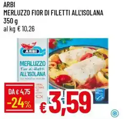 Galassia Arbi merluzzo fior di filetti all'isolana offerta