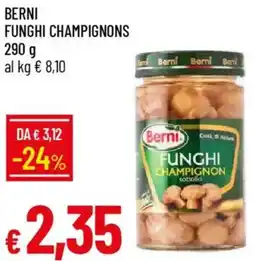 Galassia Berni funghi champignons offerta