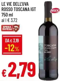 Galassia Le vie dell'uva rosso toscana IGT offerta