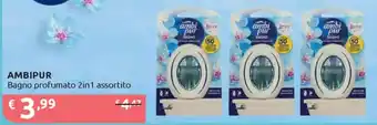 Ipersoap AMBIPUR Bagno profumato 2in1 offerta