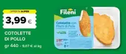 Oasi Cotolette di pollo Fileni offerta