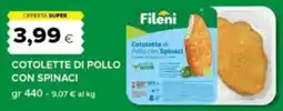 Oasi Cotolette di pollo con spinaci Fileni offerta