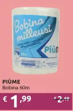 Ipersoap PIÙME Bobina 60m offerta