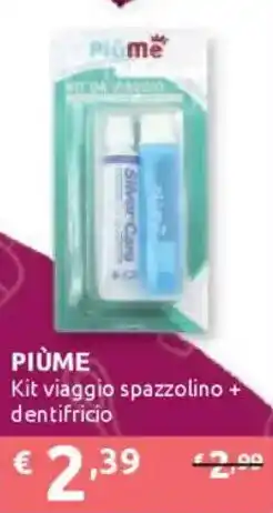 Ipersoap PIÙME Kit viaggio spazzolino dentifricio offerta