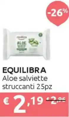 Ipersoap EQUILIBRA Aloe salviette struccanti 25pz offerta