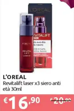 Ipersoap L'OREAL Revitalift laser x3 siero anti età offerta