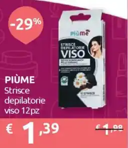 Ipersoap PIÙME Strisce depilatorie viso 12pz offerta