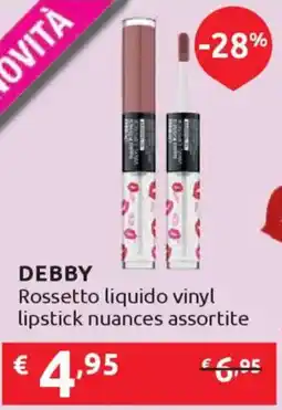 Ipersoap DEBBY Rossetto liquido vinyl lipstick offerta