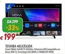 Galassia TOSHIBA 40LV2E63DA Smart VIDAA Full HD TV offerta