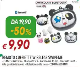 Galassia Remoto cuffiette wireless swipeme offerta