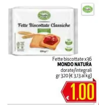 Maxi Supermercati Mondo Natura Fette biscottate x36 dorate/integrali 320gr offerta