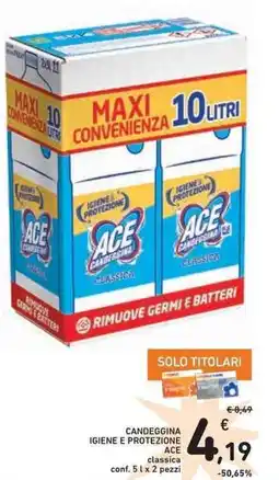 Spazio Conad Candeggina igiene e protezione ACE offerta