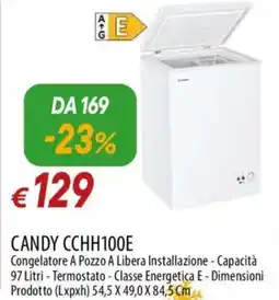 Galassia CANDY CCHH100E Congelatore offerta