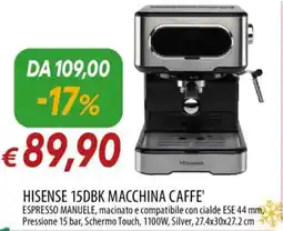 Galassia HISENSE 15DBK MACCHINA CAFFE' offerta