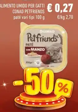 Conad Alimento umido per gatti CONAD PETFRIENDS offerta